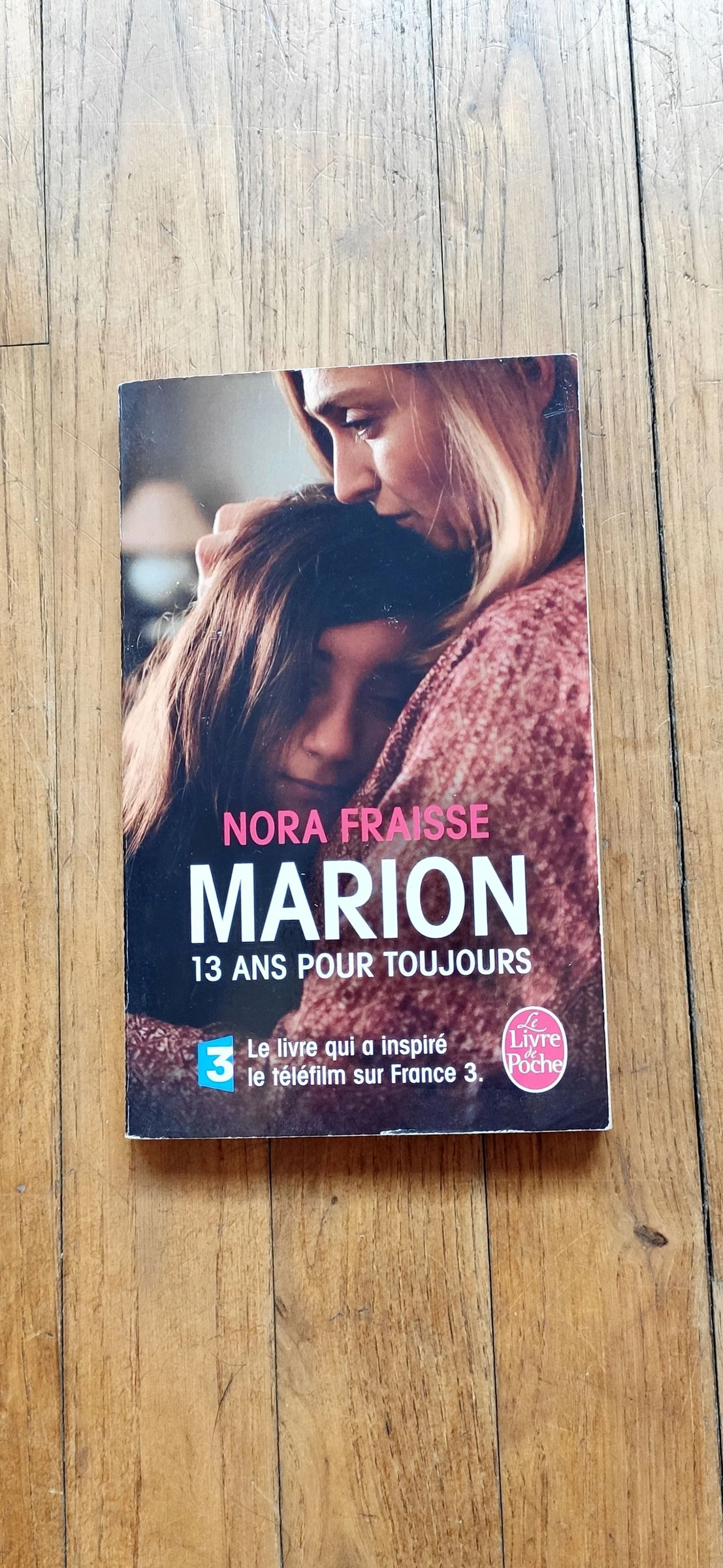 Marion 13 ans pour toujours 